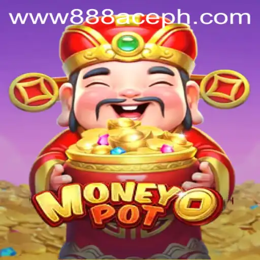 Unlock the Thrills of MoneyPot: A New Gaming Sensation with 888ACE